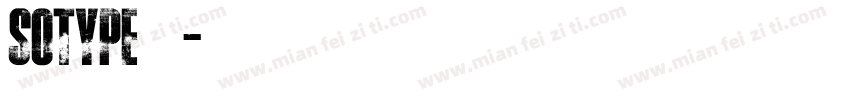 SoType 字体下载字体转换